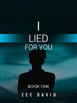 cover image of I Lied For You